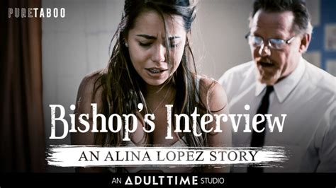 alina lopez adult time|Pure Taboo Releases 'Bishop's Interview: An Alina Lopez Story'.